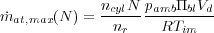              ncylN-pambΠblVd
mat,max (N ) =  nr    RTim
     